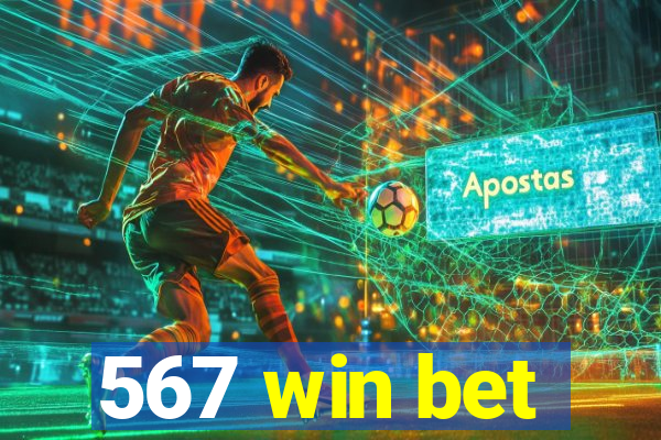 567 win bet